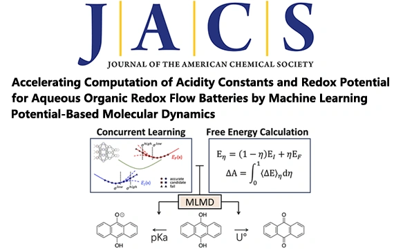 《Journal of the American Chemical Society》：基于机器学习分子动力学加速水系有机液流电池电解液氧化还原电位和酸度常数计算